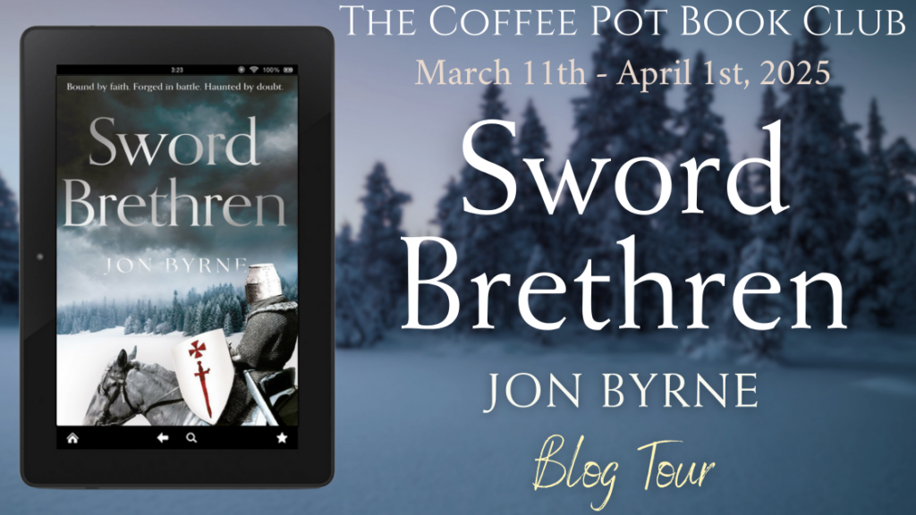 Blog Tour: Sword Brethren by Jon Byrne